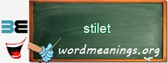 WordMeaning blackboard for stilet